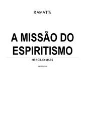 Ramatis - 10 - A Missão do Espiritismo.pdf