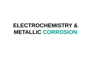 ELECTROCHEMISTRY & CORROSION.ppt