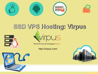 SSD VPS Hosting - Virpus.ppt